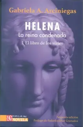 Helena, la reina condenada. Tomo I