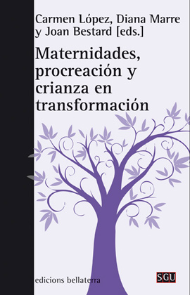 Maternidades, Procreación y Crianza en Transformación