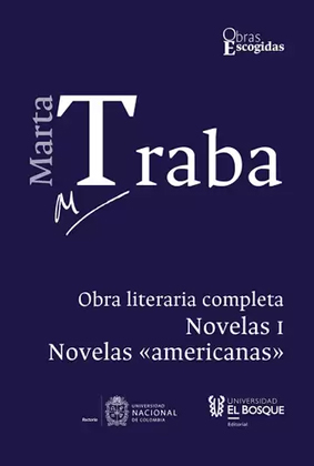 Marta Traba. Obra Literaria Completa