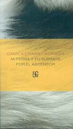 Mi perra y yo subimos por el ascensor