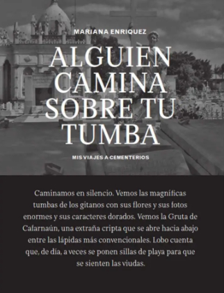 Alguien camina sobre tu tumba
