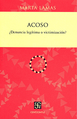 Acoso ¿Denuncia legítima o victimización?