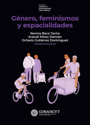Género, feminismos y espacialidades