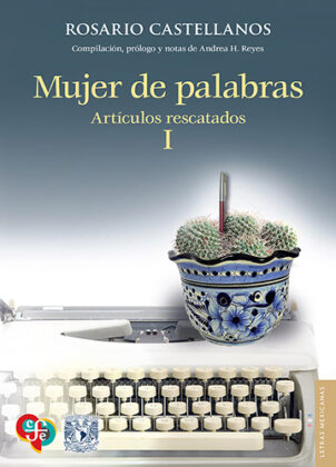 Mujer de palabras. Artículos rescatados I