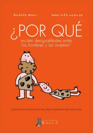 ¿Por qué existen desigualdades entre los hombres y las mujeres?